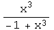 x^3/(-1 + x^3)