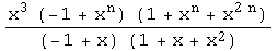 (x^3 (-1 + x^n) (1 + x^n + x^(2 n)))/((-1 + x) (1 + x + x^2))