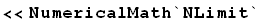 <<NumericalMath`NLimit`